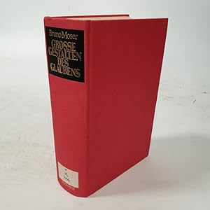 Seller image for Grosse Gestalten des Glaubens. Beben, Werk und Wirkung. for sale by Antiquariat Bookfarm