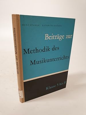 Bild des Verkufers fr Beitrge zur Methodik des Musikunterrichts in den Klassen 5 bis 8. zum Verkauf von Antiquariat Bookfarm