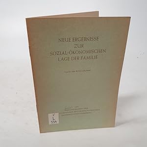 Seller image for Neue Ergebnisse zur sozial-konomischen Lage der Familie. for sale by Antiquariat Bookfarm