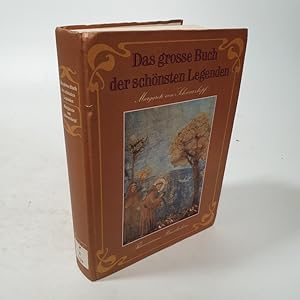 Bild des Verkufers fr Das grosse Buch der schnsten Legenden. zum Verkauf von Antiquariat Bookfarm