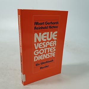 Immagine del venditore per Albert Gerhards, Reinhold Richter: Neue Vespergottesdienste. Ein Werkbuch. venduto da Antiquariat Bookfarm