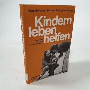 Bild des Verkufers fr Kindern leben helfen. Gesprche mit Eltern von Kleinkindern. zum Verkauf von Antiquariat Bookfarm