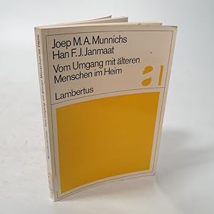 Seller image for Vom Umgang mit lteren Menschen im Heim. for sale by Antiquariat Bookfarm