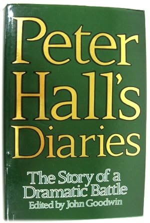 Bild des Verkufers fr Peter Hall's Diaries: The Story of a Dramatic Battle zum Verkauf von PsychoBabel & Skoob Books