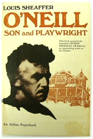 Seller image for O'Neill: Son and Playwright for sale by PsychoBabel & Skoob Books