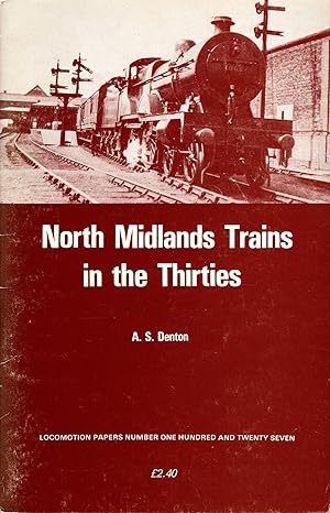 North Midlands Trains in the Thirties