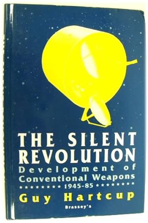 Bild des Verkufers fr The Silent Revolution: Development of Conventional Weapons 1945-85 zum Verkauf von PsychoBabel & Skoob Books