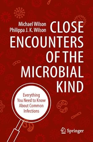 Immagine del venditore per Close Encounters of the Microbial Kind venduto da BuchWeltWeit Ludwig Meier e.K.