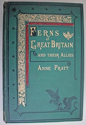 The Ferns of Great Britain and Their Allies The Club-Mosses, Pepperworts and Horsetails