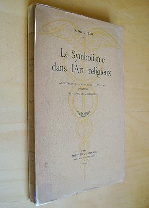 Le Symbolisme dans l'Art religieux Architecture - Couleurs - Costume Peinture Naissance de l'Allé...