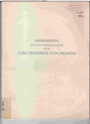 Bild des Verkufers fr Erinnerung an die Trauerfeier fr Carl Friedrich von Siemens. zum Verkauf von Antiquariat Carl Wegner