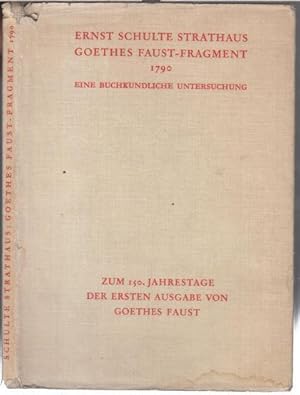 Bild des Verkufers fr Goethes Faust - Fragment 1790. Eine buchkundliche Untersuchung. Zum 150. Jahrestage der ersten Ausgabe von Goethes Faust. ( Schriften der Corona XXVI ). zum Verkauf von Antiquariat Carl Wegner