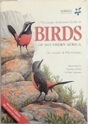 Bild des Verkufers fr The Larger Illustrated Guide to Birds of Southern Africa zum Verkauf von Chapter 1