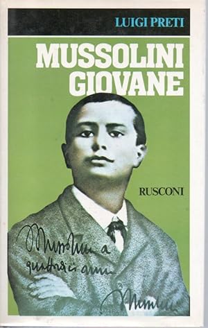 Mussolini giovane. Stile, carattere, pensiero
