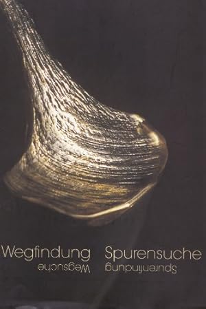 Image du vendeur pour Wegfindung Spurensuche mis en vente par Eichhorn GmbH