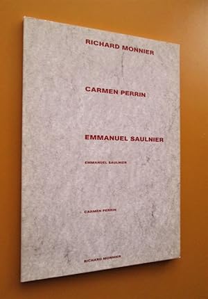 Seller image for Richard Monnier, Carmen Perrin, Emmanuel Saulnier : Catalogue. for sale by Dj Jadis