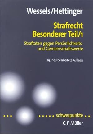 Bild des Verkufers fr Strafrecht Besonderer Teil / 1: Straftaten gegen Persnlichkeits- und Gemeinschaftswerte (Schwerpunkte) zum Verkauf von Gerald Wollermann