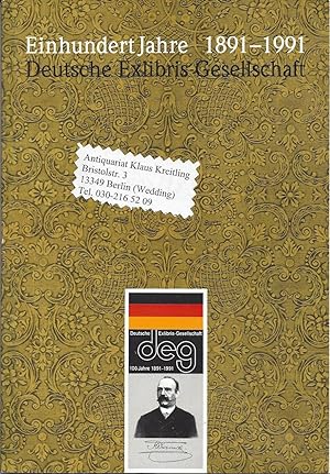 Einhundert Jahre 1891 - 1991 Deutsche Exlibris-Gesellschaft