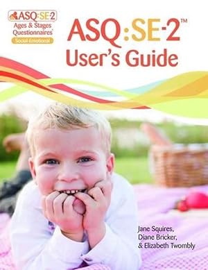 Seller image for Ages & Stages Questionnaires: Social-Emotional (ASQ:SE-2): User's Guide (English) (Paperback) for sale by AussieBookSeller