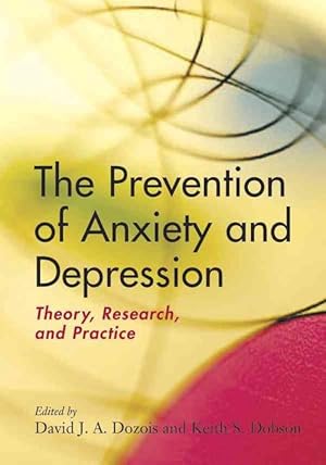 Imagen del vendedor de The Prevention of Anxiety and Depression (Hardcover) a la venta por AussieBookSeller
