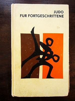 Seller image for Judo für Fortgeschrittene for sale by Rudi Euchler Buchhandlung & Antiquariat