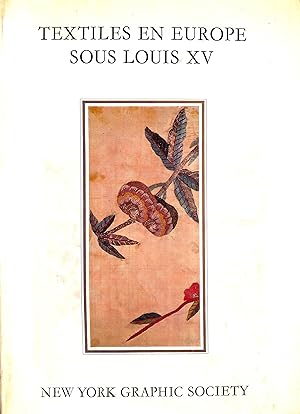 Textiles en Europe Sous Louis XV