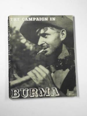 Imagen del vendedor de The campaign in Burma a la venta por Cotswold Internet Books