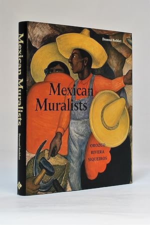 Mexican Muralists: Orozco, Rivera and Siqueiros