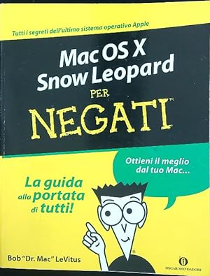 Bild des Verkufers fr Mac OS X Snow Leopard per negati zum Verkauf von Librodifaccia