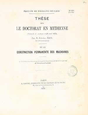 De la constriction permanente des mâchoires. Thèse pour le doctorat en médecine (Faculté de médec...