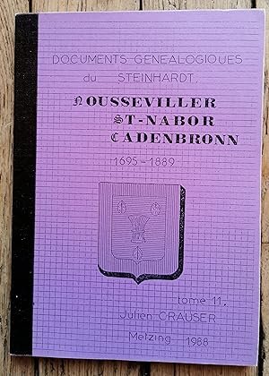 documents Généalogiques du Steinhardt - NOUSSEVILLER - ST-NABOR - CADENBRONN
