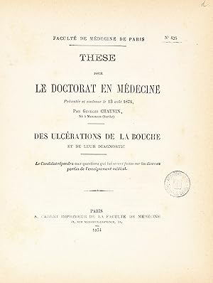 Des ulcérations de la bouche et de leur diagnostic. Thèse pour le doctorat en médecine (Faculté d...