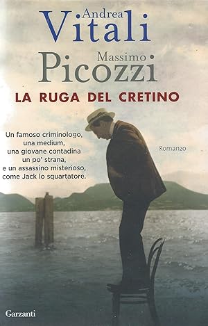 La ruga del cretino : [romanzo]