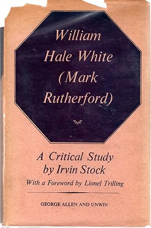 Imagen del vendedor de William Hale White ( Mark Rutherford): A Critical Study a la venta por Dorley House Books, Inc.