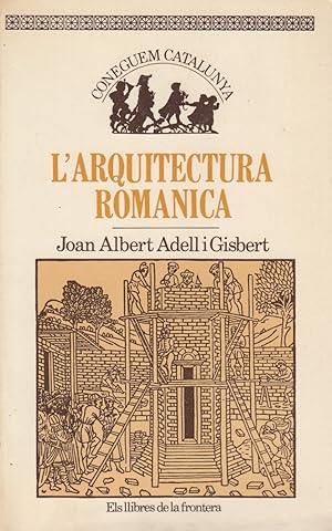 L'ARQUITECTURA ROMÀNICA A CATALUNYA