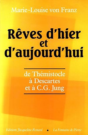 Bild des Verkufers fr Reves d'hier et d'aujourd'hui.De Themistocle a Descartes et a C.C. Jung zum Verkauf von JP Livres