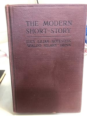 Image du vendeur pour The modern short story, a study of the form: its plot, structure, development and other requirements mis en vente par Omaha Library Friends