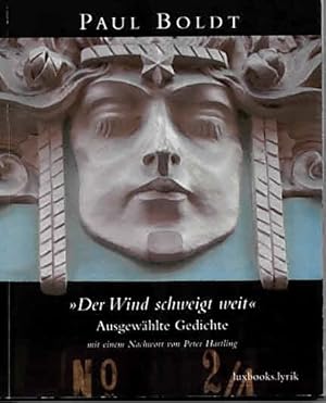 Image du vendeur pour Der Wind schweigt weit. Ausgewhlte Gedichte (luxbooks.lyrik - luxbooks.americana). Mit einem Nachwort von Peter Hrtling. Auswahl von Christian Lux. Frontispiz von Annette Khn. mis en vente par Antiquariat & Buchhandlung Rose