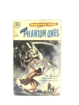 Imagen del vendedor de The Phantom Ones a la venta por World of Rare Books