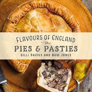 Seller image for Flavours of England: Pies and Pasties (Hardcover) for sale by Grand Eagle Retail