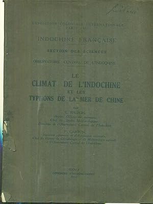 Seller image for Le climat de l'Indochine et les thyphons de la mer de Chine for sale by Miliardi di Parole