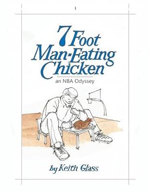 Seller image for 7 Foot Man-Eating Chicken (Hardback or Cased Book) for sale by BargainBookStores