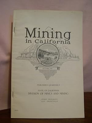 MINING IN CALIFORNIA; CHAPTER OF REPORT XXIII OF THE STATE MINERALOGIST COVERING MINING IN CALIFO...