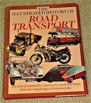 Seller image for The Illustrated History of Road Transport for sale by Makovski Books