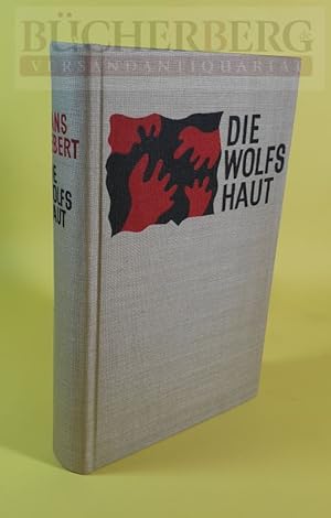 Bild des Verkufers fr Die Wolfshaut Roman zum Verkauf von Bcherberg Antiquariat