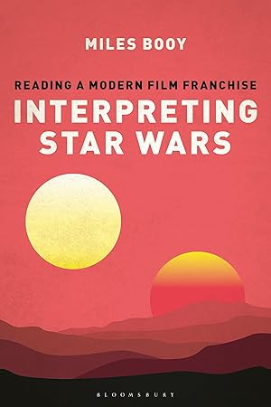 Bild des Verkufers fr Interpreting Star Wars: Reading a Modern Film Franchise zum Verkauf von moluna