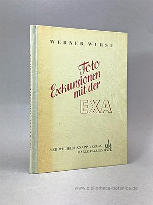 Seller image for Foto-Exkursionen mit der Exa. for sale by Bibliotheca Botanica