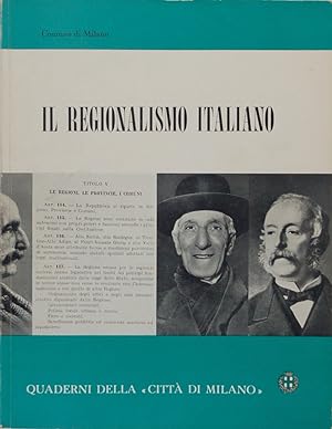 Il regionalismo italiano. Antologia del pensiero regionalista dal Risorgimento ai nostri giorni