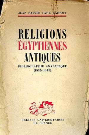 Immagine del venditore per Religions gyptiennes antiques Bibliographie analytique (1939-1943) venduto da Le-Livre