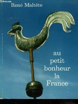 Image du vendeur pour Au petit bonheur la France mis en vente par Le-Livre